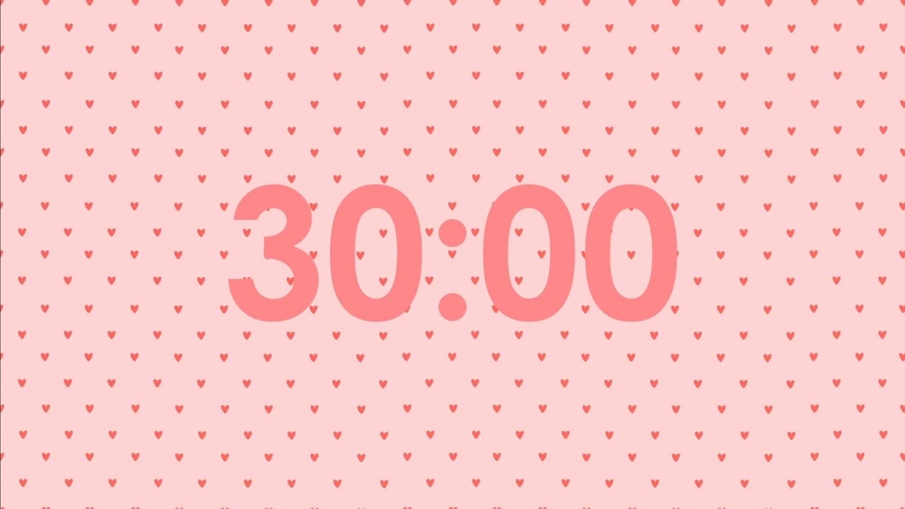 30 Minute Countdown Timer 💖I Cute Timer I Deep Focus I No Music 🔕 I Alarm On ❤️ADHD Focus