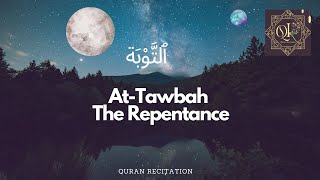 Surah At-Taubah | The Repentance | Abdul Rahman Mossad Recitation
