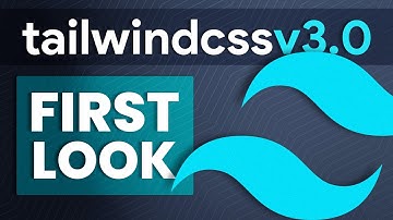 Tailwind CSS 3.0 Alpha Preview - It