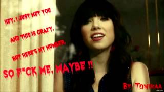 Carly Rae Jepsen F*ck Me Maybe