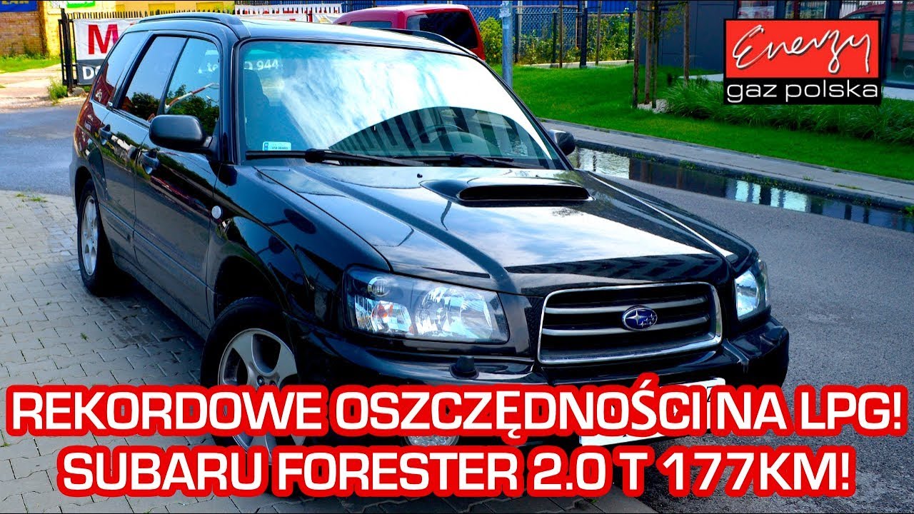 Montaż Lpg Subaru Forester 2.0T 177Km 2003R W Energy Gaz Polska Na Auto Gaz Kme Nevo - Youtube