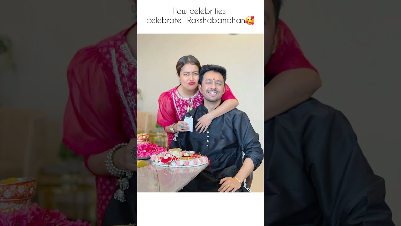 Bollywood Celebrities Celebrate Rakshabandhan HAPPY RAKSHABANDHAN SHORTS Bond