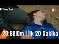 Yalnız Kurt 20. Bölüm | İlk 20 Dakika