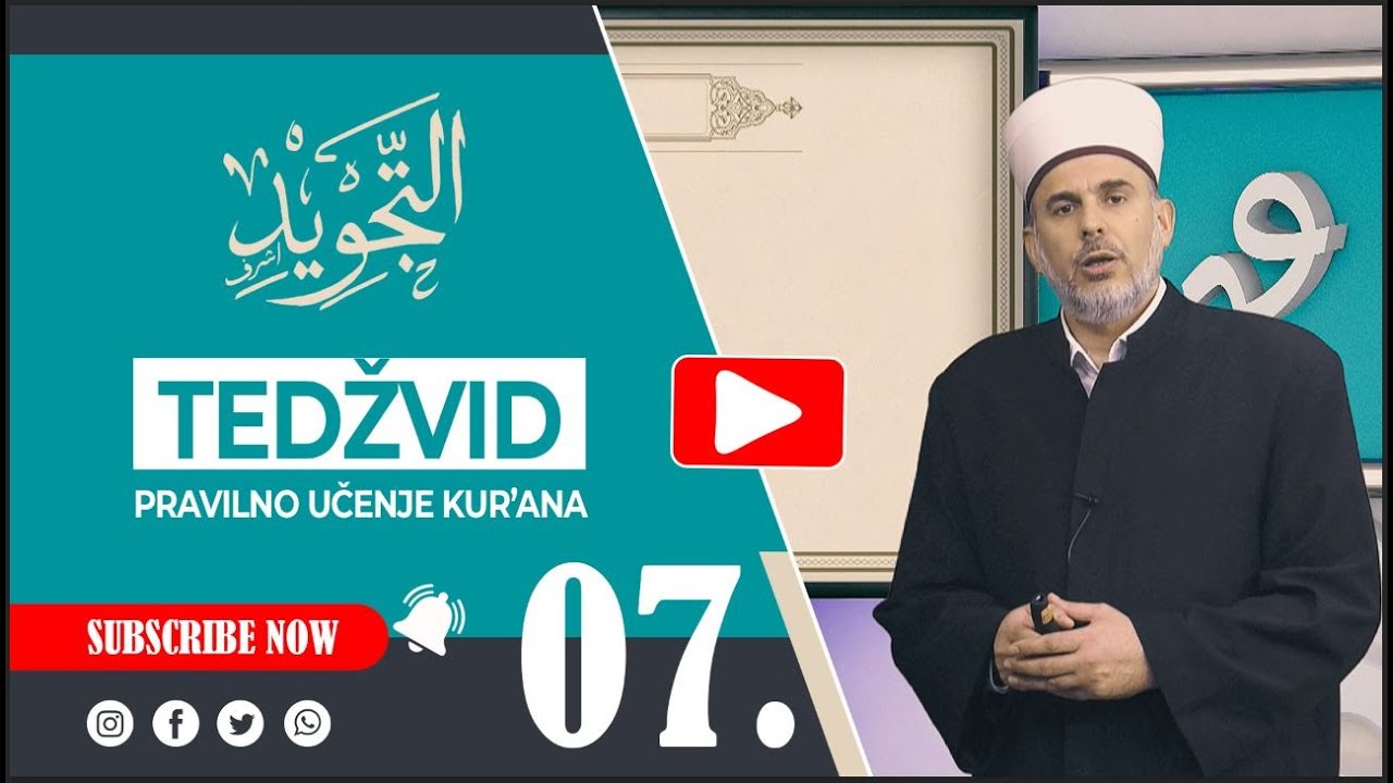 TEDŽVID - PRAVILNO UČENJE KUR'ANA (07 SEKTA - STANKA)