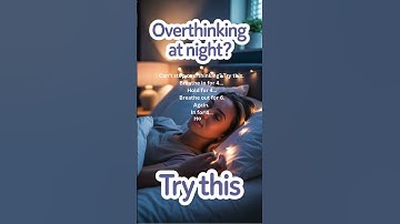 🌌 Overthinking at Night? Try This!