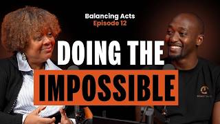 The Possibility of Working with Great People | Michele M. Wilson | Balancing Acts Episode 12