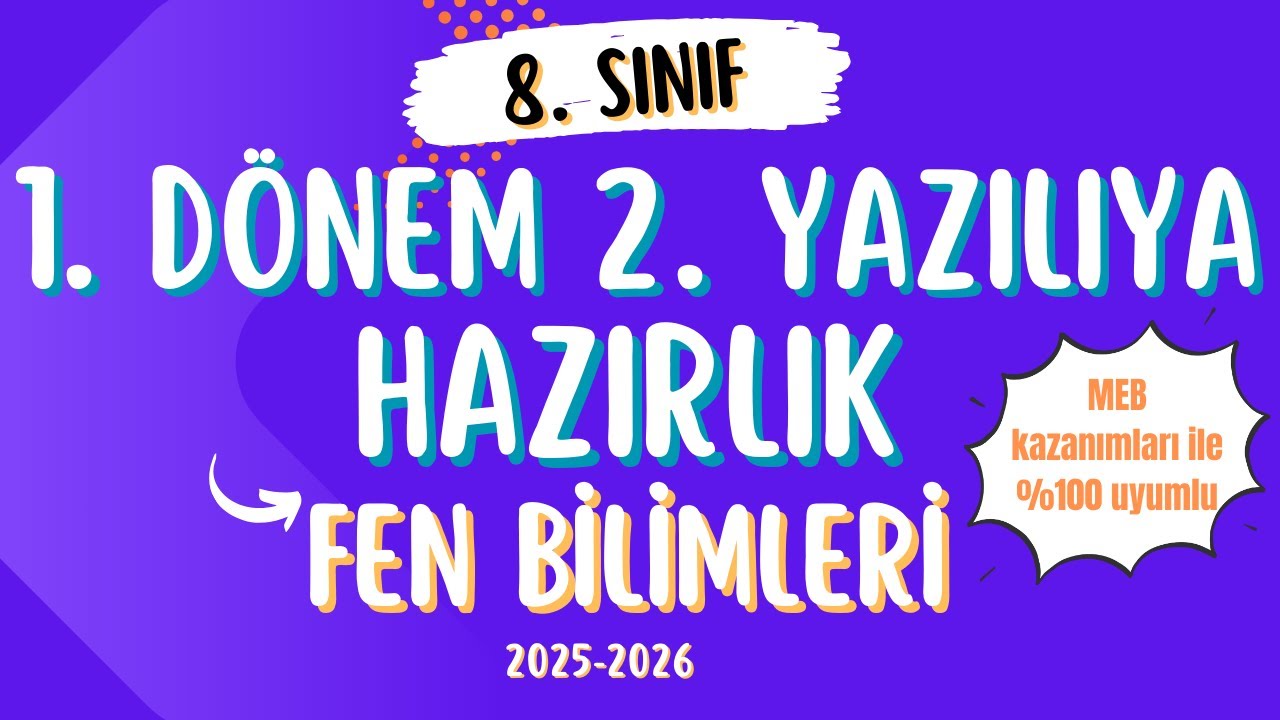 FEN BİLİMLERİ 1. DÖNEM 2. YAZILIYA HAZIRLIK | 8. SINIF #fenbilimleri #yazılıyahazırlık