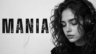 MANIA – La Voix Dans Ma Tête | Dark RnB Français