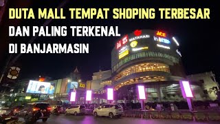 Duta Mall Banjarmasin Besar Banget mall ini macam Tunjungan plaza Surabaya