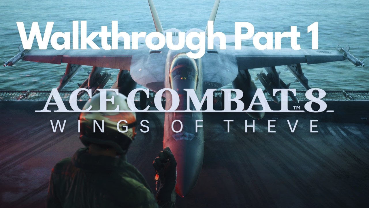 ACE COMBAT 8: WINGS OF THEVE | Full Walkthrough Part 1 | PS5 Gameplay ...