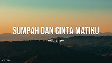 Thumbnail of Nidji - Sumpah Dan Cinta Matiku Lyrics