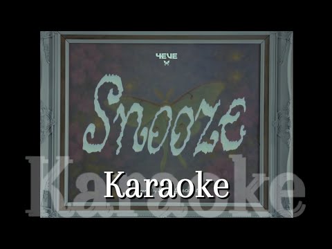 [Karaoke] Snooze - 4EVE (พร้อมเสียงคอรัส)