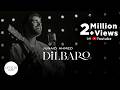 Dilbaro official music i junaid ahmad  sunayana kachroo artistefirst