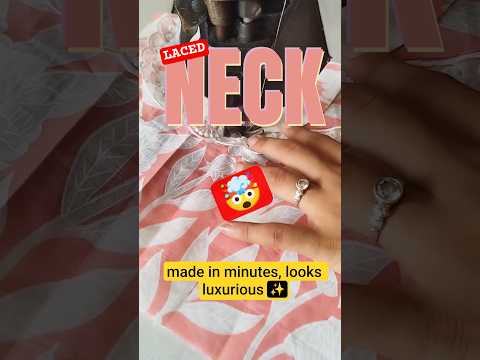 Beautiful Lace Neck in 1 Minute ✨