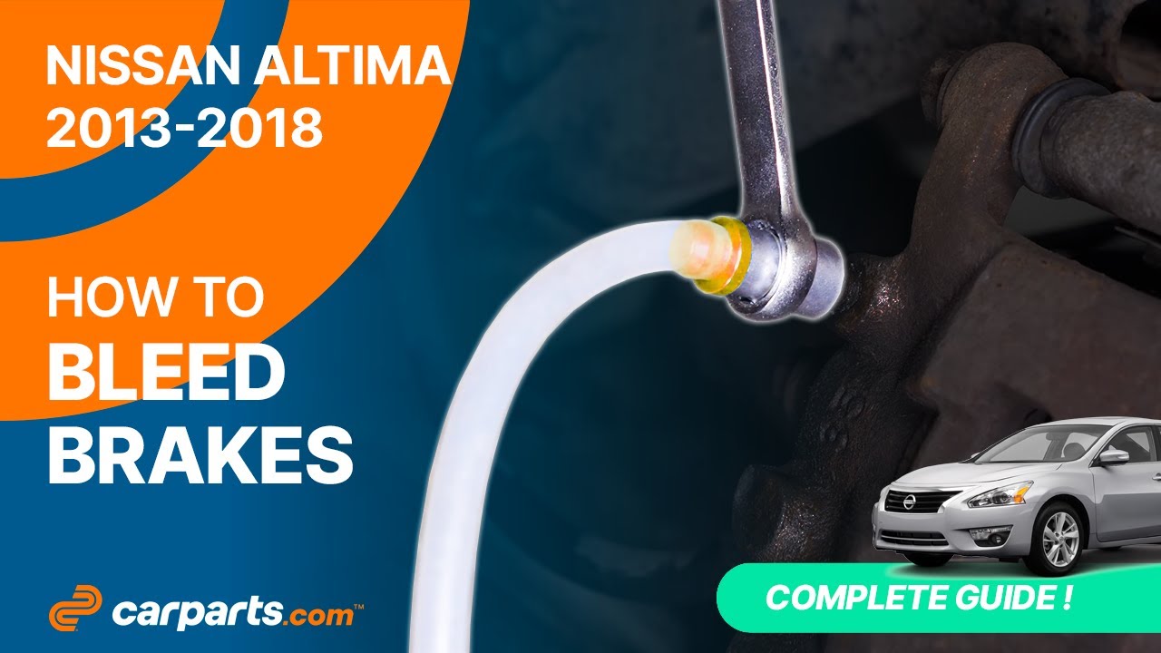 How to Bleed the Brake Fluid System 2013 - 2018 Nissan Altima 🚗