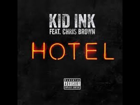 Kid Ink Ft Chris Brown - Hotel Balkan Remix | RelaxiaYT