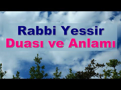 Video: Rab'bin Duasını nasıl okursunuz?