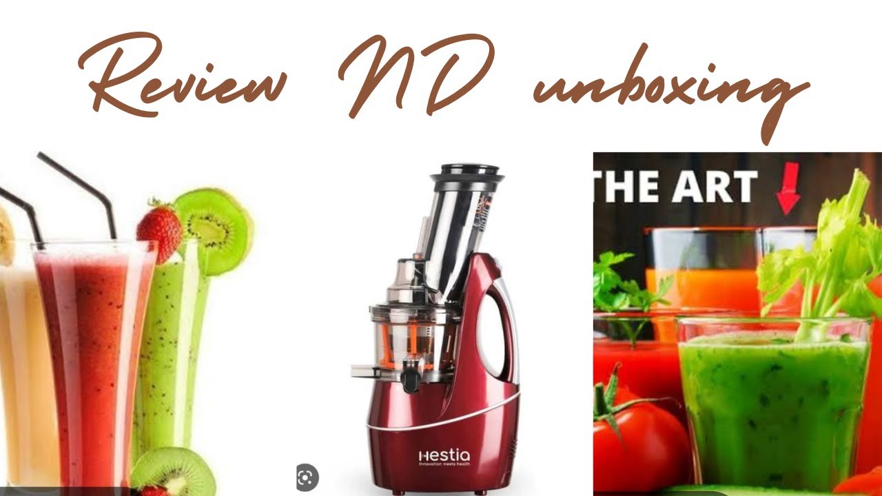 HESTIA COLD PRESS JUICER REVIEW AND UNBOXING HEALTHY AND FRESS
