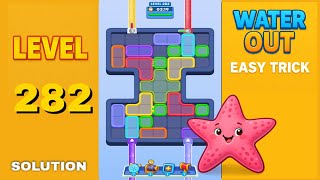 Water Out Puzzle Level 282 – Easy Solutions