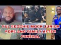YUL EDOCHIE MOCK JUNIOR POPE AND FAMILY AFTER FUNERAL