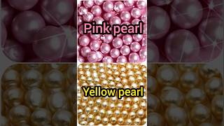 Pink pearl vs yellow pearl choose one colour #youtubeshorts