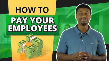 How to Pay Your Employees in a Small Business
