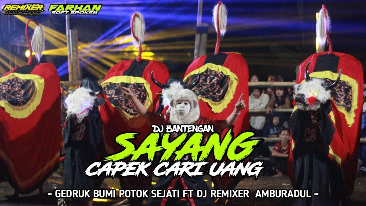 DJ BANTENGAN‼️ GEDRUK BUMI POTOK SEJATI || SAYANG || GAYENG‼️