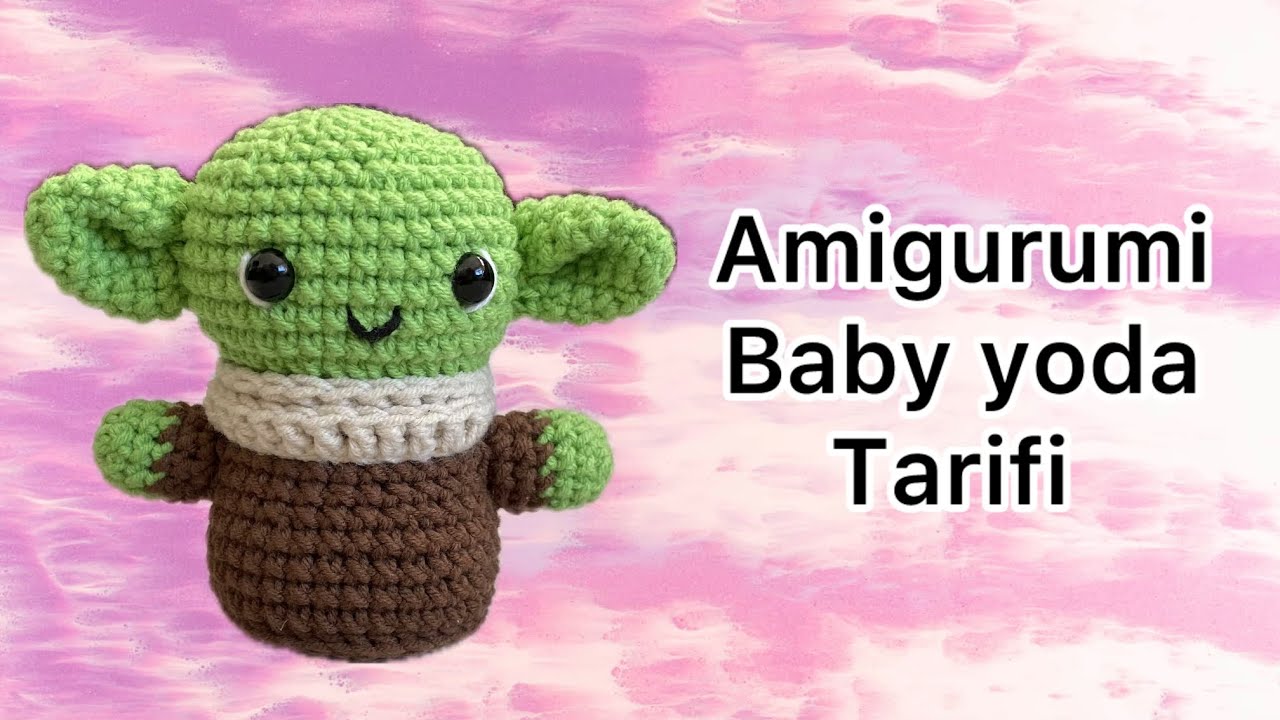 Amigurumi baby yoda Tarifi