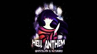 GHXSTBXRN x MITUJURO "HELL ANTHEM"