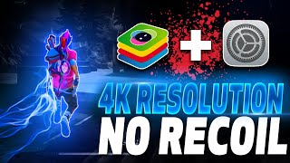 Free Fire 4K Resolution + No Recoil Settings ⚙️⚙️ Bluestacks