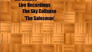 The Sky Collapse - The Salesman live at AM Studios
