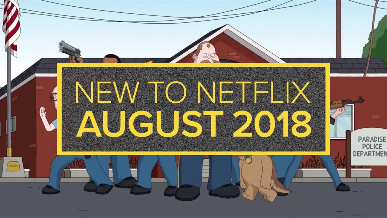 TV Series Coming to Netflix in August 2018!