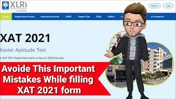 XAT 2021 Form Filling | Avoid this 3 Important Mistakes while filling XAT Form | Step by Step proces
