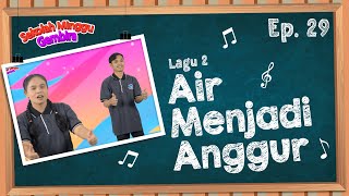 [Sekolah Minggu Gembira] AIR MENJADI ANGGUR - Gerak dan Lagu (Ep. 29)