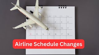 Navigating Domestic Airline Schedule Changes: What You Need to Know