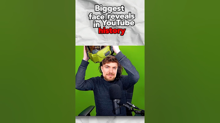 Biggest Face Reveals on YouTube