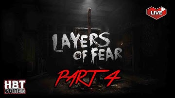 Layers Of Fear Live Walkthrough Part 4
