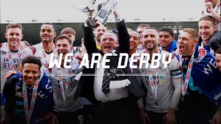 WE ARE DERBY | Season 3 Episode 6 - One Club. Resilient. Together. Promoted.