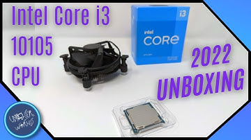 Intel Core i3 10105 Budget CPU Unboxing