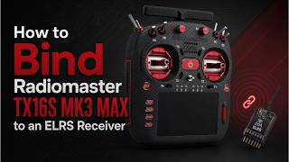 How to Bind Radiomaster TX16S MK3 MAX to an ELRS Receiver FlishRC Guide #radiomastertx16s #how