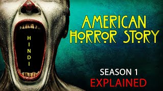 American Horror Story Murder House Explained in Hindi | American Horror Story 2011 Explained Hindi