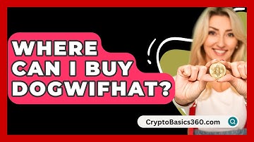Where Can I Buy Dogwifhat? - CryptoBasics360.com
