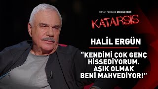 Katarsis - Halil Ergün Yaprak Dökümünü Kabul Ederken Biraz Ürktüm