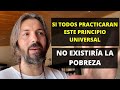 No Habrá Pobreza en tu Vida SI USAS ESTE PRINCIPIO UNIVERSAL ¡Transforma tu realidad ahora!