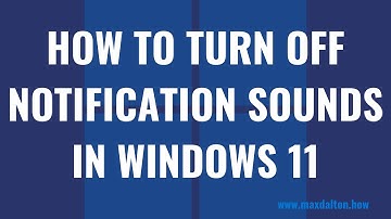 How to Turn Off Notification Sounds in Windows 11