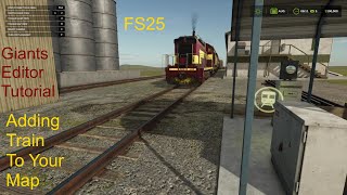 Giants Editor Tutorial | How To Add A Working Train To Your FS25 Map | Step 49