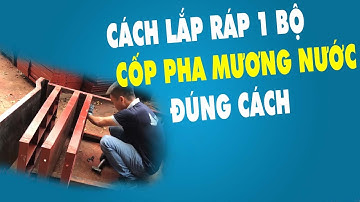 CPV | Cách Lắp Ghép Cốp Pha Mương Nước, Hào Kỹ Thuật, Ván Khuôn Cống U, Cốp Pha Rãnh U | 0967849934