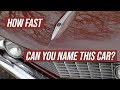 How Fast Can You Name This Car? Ep. 3