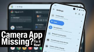 How To Fix Android Camera App Disappearing Problem (2025 Guide)