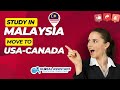 Study in Malaysia/Credit Transfer Opportunity/USA-AUSTRALIA-CANADA.